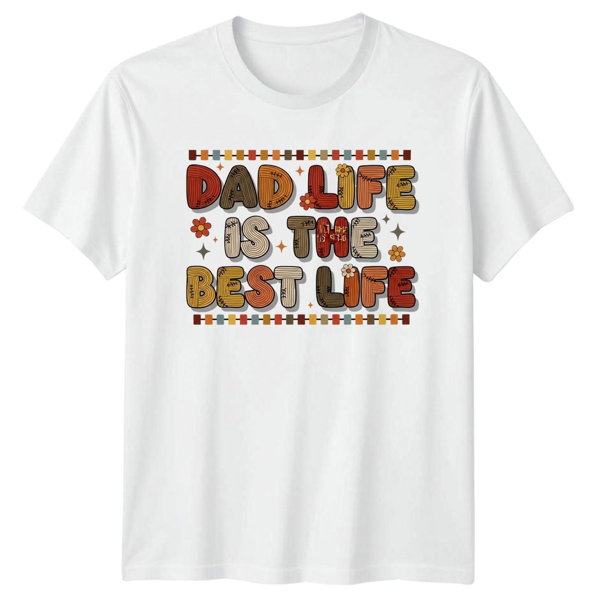 Dad Life Is The Best Mens T-Shirt Retro Dad Fatherhood Fathers Day Gift For Him L