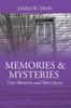 წიგნი Memories & Mysteries : True Memories and Short Stories