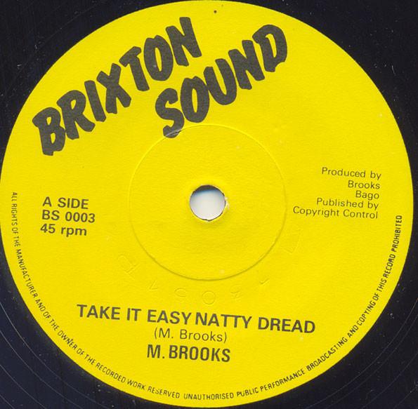7inch Record MIKE BROOKS  Take It Easy Natty Dread BS0003 Brixton Sound UK Reggae Ska  Dub Used