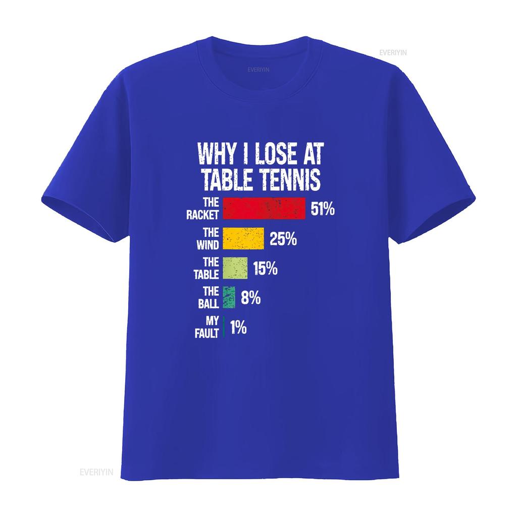 Why I Lose At Table Tennis Funny Player T Shirt Vintage Washed Stretched Stylish Streetwear Casual Fashion Unisex Breathable
