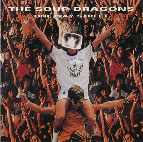 

CD SOUP DRAGONS - One Way Street 8536252 Mercury 1994 US Dance & Electronica Used
