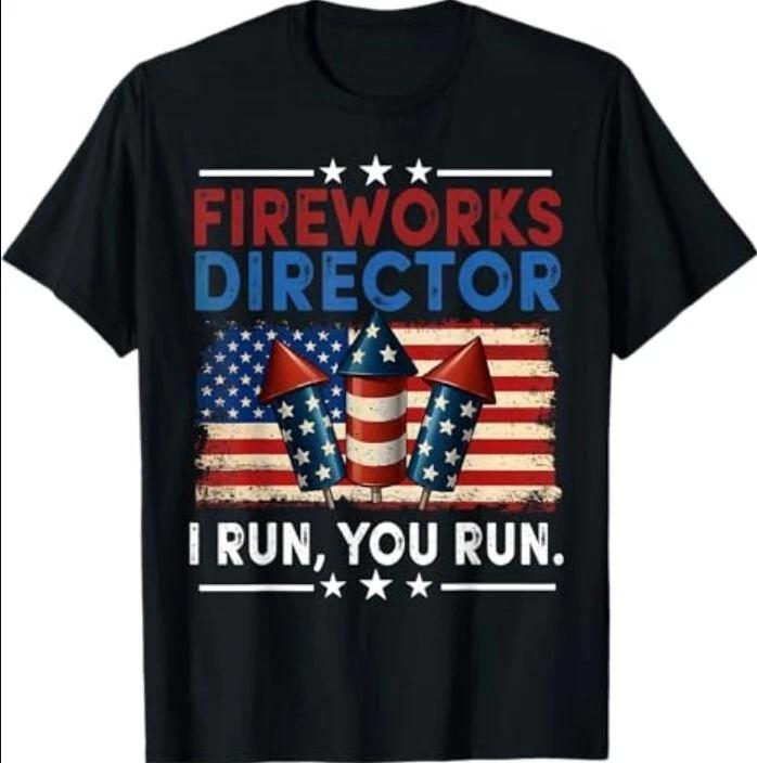 Fireworks Director I Run You Run 4th Of July Men Boys T-Shirt S
