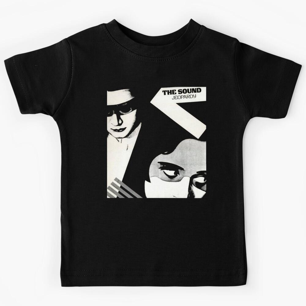 The Sound - Jeopardy Kids T-Shirt 140