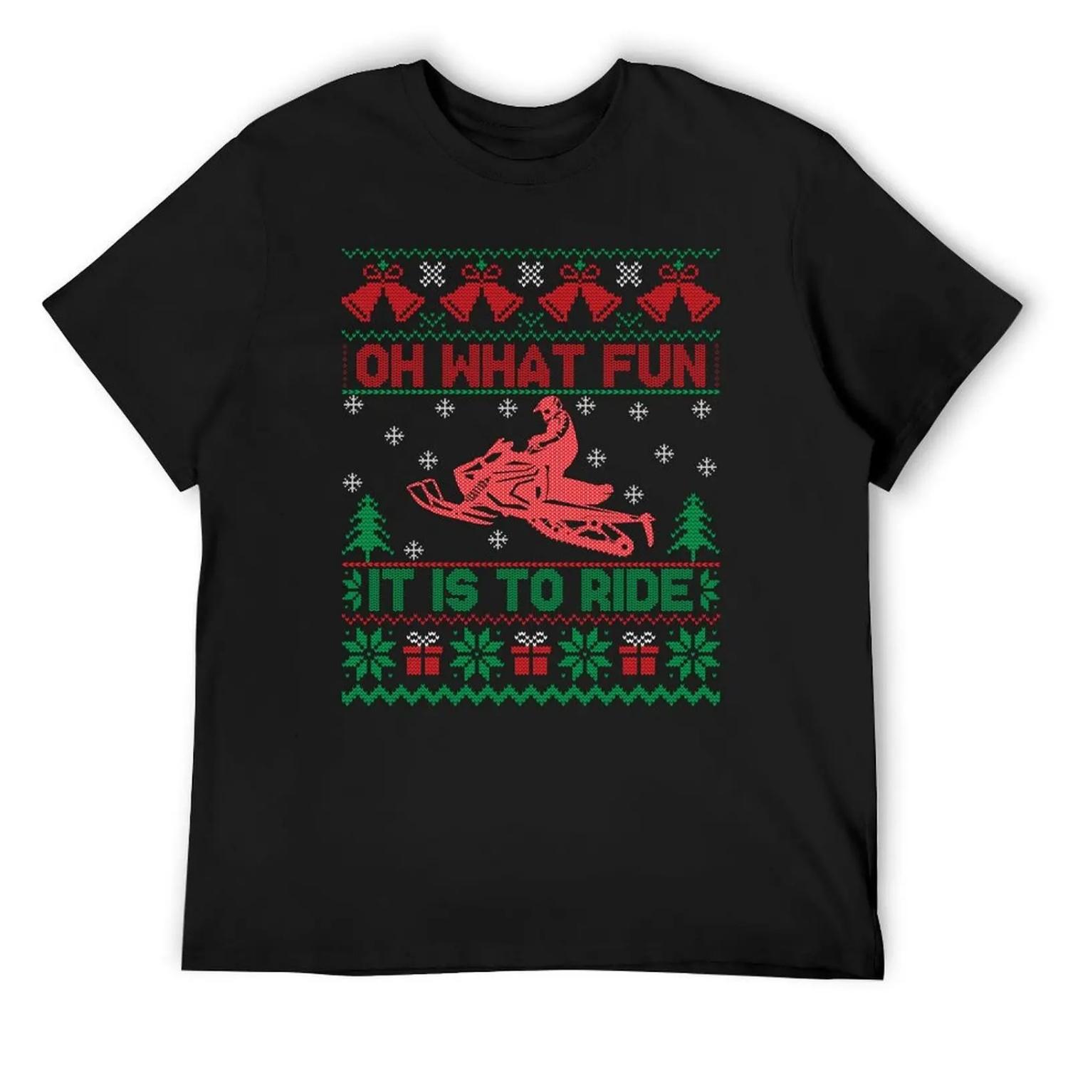 Ugly Christmas Sweater Oh What Fun It Is To Ride Snowmobile T-Shirt S