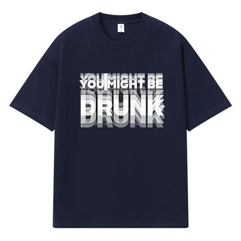 2026 Možná jsi opilý Tištěné Grafické Y2k Harajuku Streetwear 100% Bavlna Tričko Ležérní Oversized Letní Pánské Tričko
