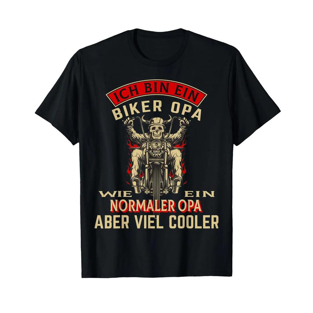 Biker Opa Wie Normal Aber Viel Cooler Motorcycle T Shirt Vintage Casual Homme Fashion Versatile Soft Comfortable
