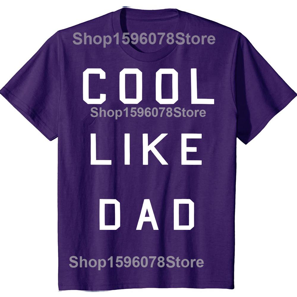 

Funny Cool Like Dad Graphic Tshirts Men Womens Fashion Casual Tshirt 100 Cotton Loose Oversized T Shirt Summer 4XL