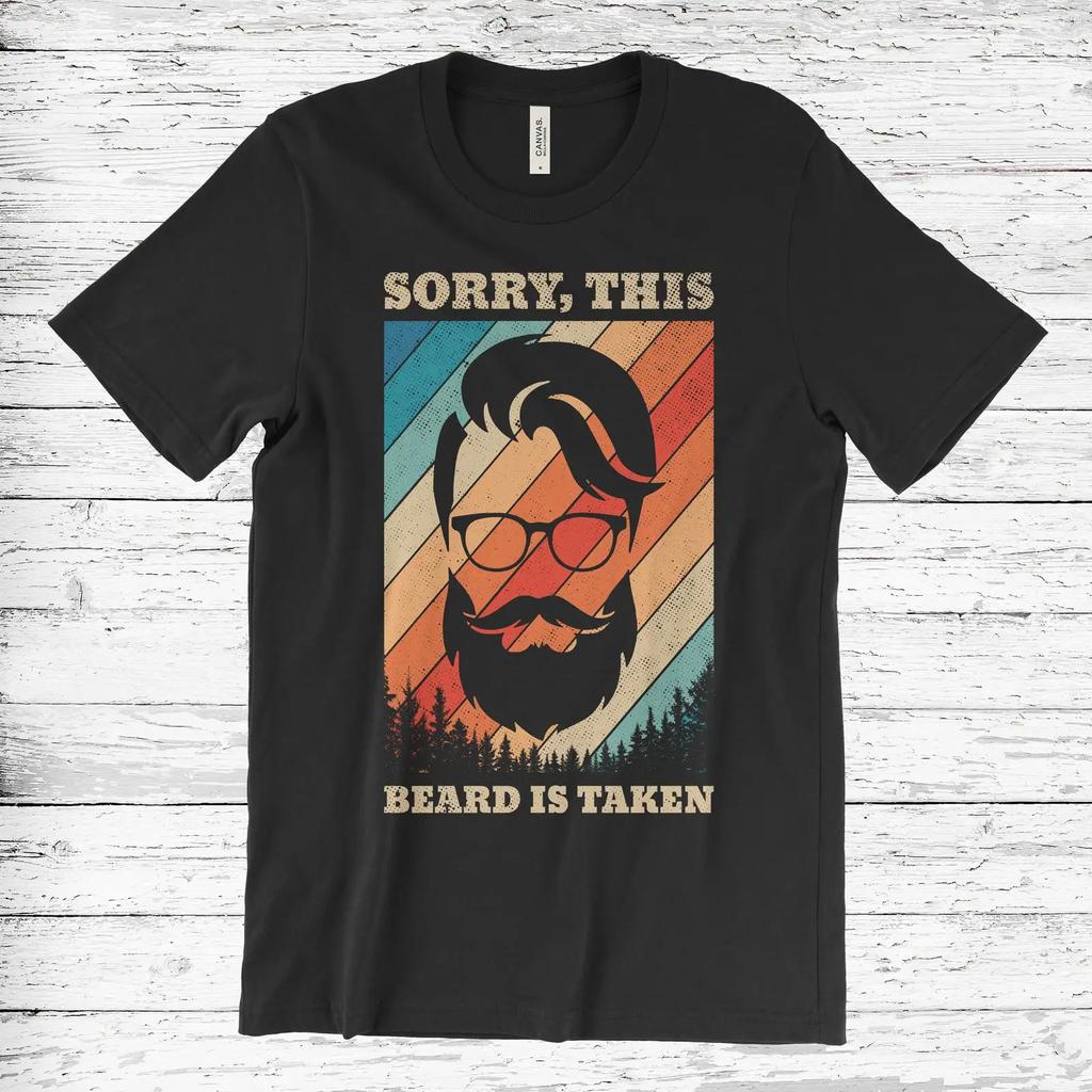 Sorry This Beard Is Taken Vintage Retro Funny T Shirt Bearded Unisex Dad Long Mustache vintage Washed Unisex streetwear Casual