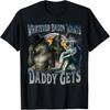 Ce vrea Tati, Tati primește Meme cu Lup Garou Amuzant Tricou Bootleg(1)