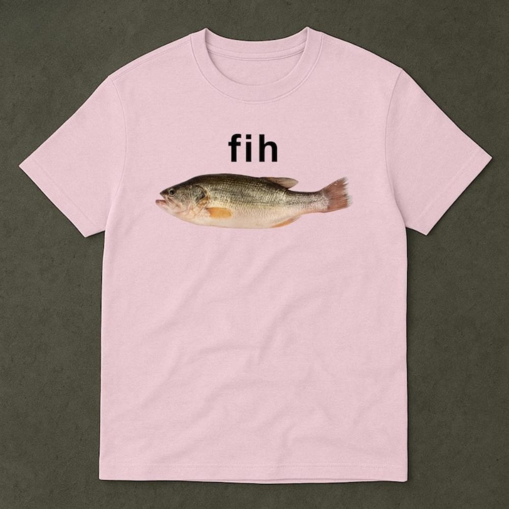 

Fih Fish Meme Shirt Stupid Funny Meme Brain Rot Printed Tshirt Woman Man Fashion Casual Oneck Cotton Shortsleev Ropa Hombre S