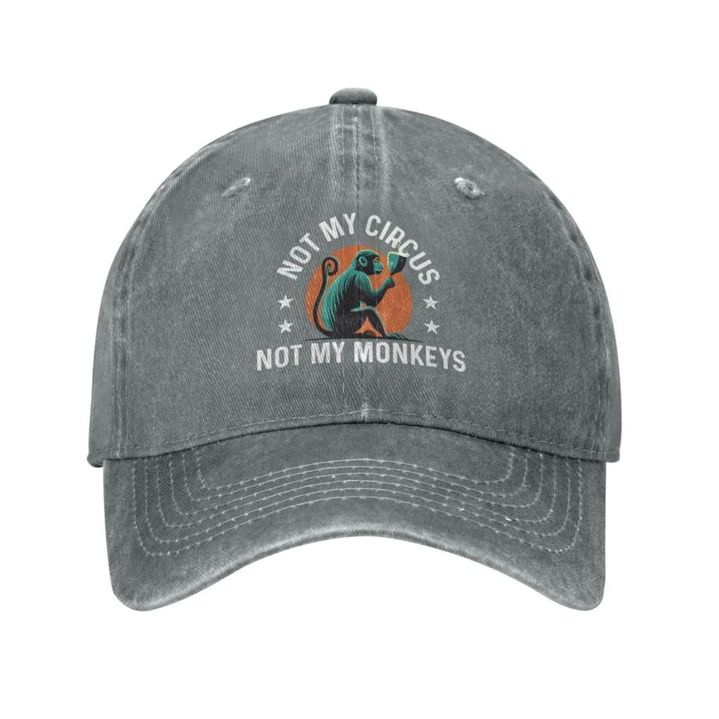 Not My Circus Not My Monkeys Hat Women Baseball Hat with Design Cap Men's For Cap