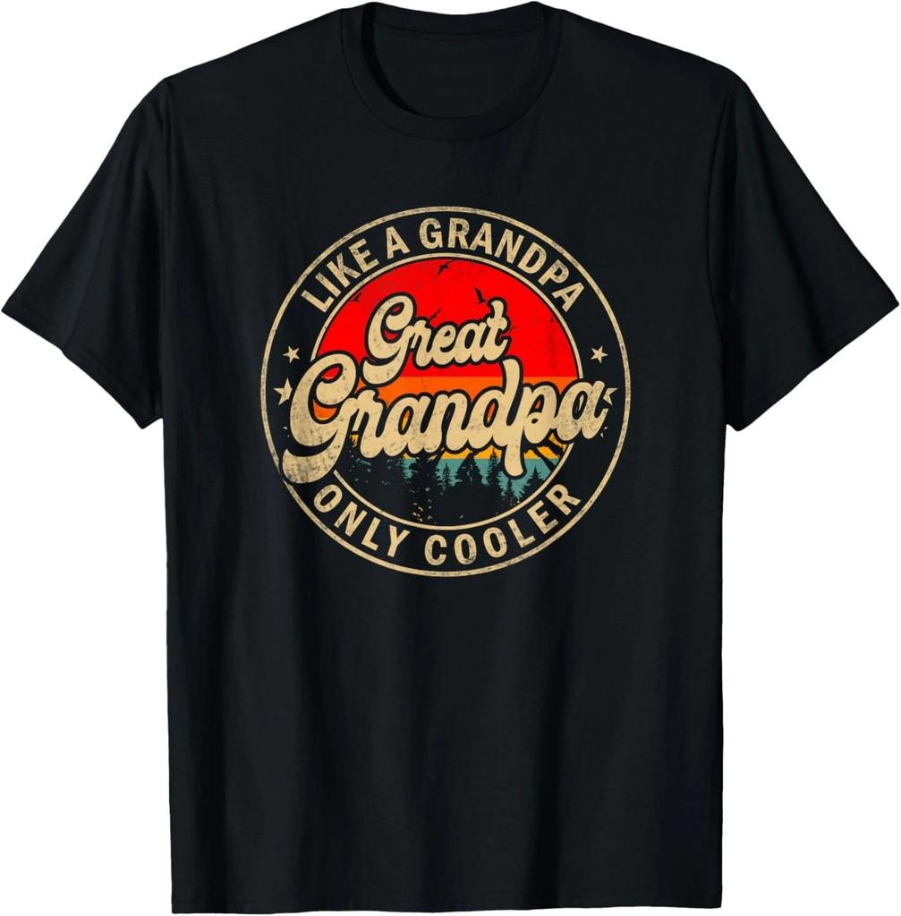 Great Grandpa Like A Grandpa Only Cooler Funny Grandpa Gift Unisex T-Shirt