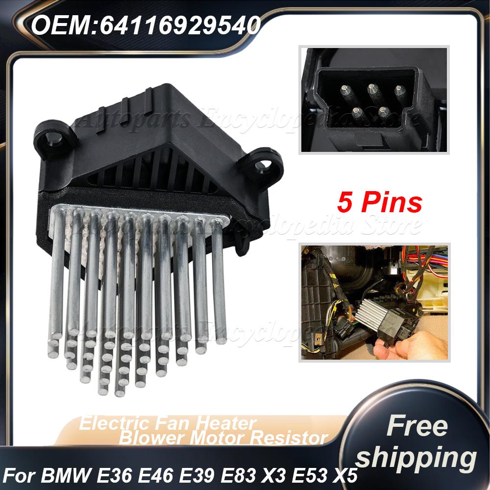 Car Electric Fan Heater Blower Motor Resistor 64116929580 For BMW E36 E46 E39 E83 E53 X5 X3 Auto Accessories 64116923204