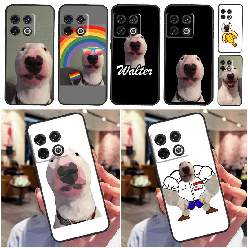 

Милый чехол Walter Dog Meme для OnePlus Nord CE 2 Lite 2T N100 N200, чехол для OnePlus 10 Pro 9 Pro Ace 8T 9R 10T OnePlus Ace