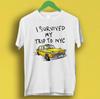 Ich habe meinen Trip nach NYC New York überlebt Gelbes Taxi USA Cooles Geschenk T-Shirt M212