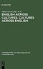 The English Across Cultures. Cultures Across English : A Reader In Cross-cultural Communication Book