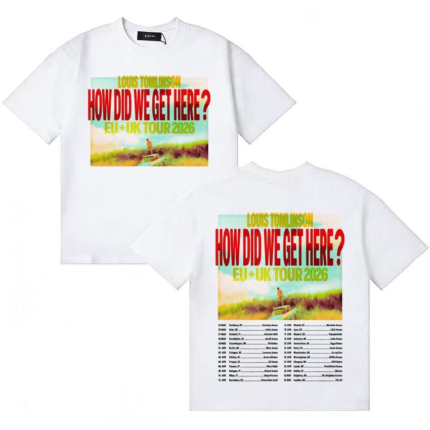 2026 Rapper Louis Tomlinson How Die We Get Here Gothic Comfort Tops Summer Y2K TShirt Oversized Vintage Crewneck Loose Tee Shirt