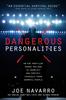 Kniha Dangerous Personalities : An FBI Profiler Shows You How To Identify and Protect Yourself from Harmful People