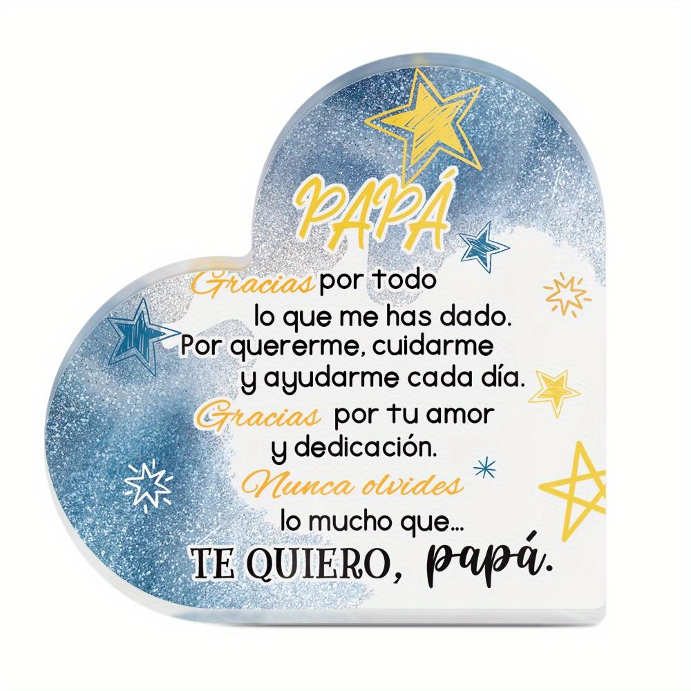 1pc Spanish Heart-Shaped Acrylic Sign Table Decor,  Dad, Thank You for Everything You ve Given Me. for Loving Me,   Desktop Decoration 10*10cm