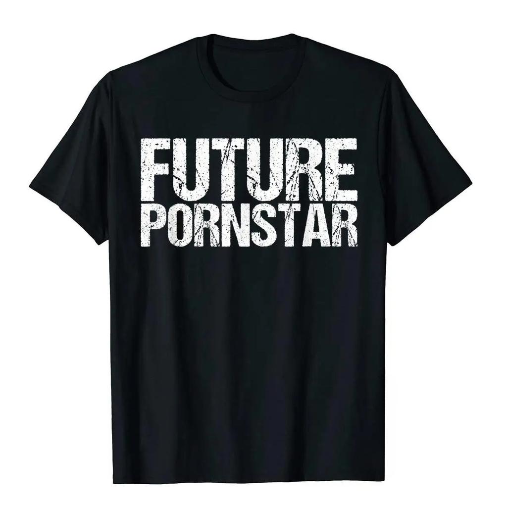 Future Porn Star Men Personality Funny Humor Ordinary Cotton Men T-shirt Retro Short-sleeved Round Neck Clothing Y2K Tops