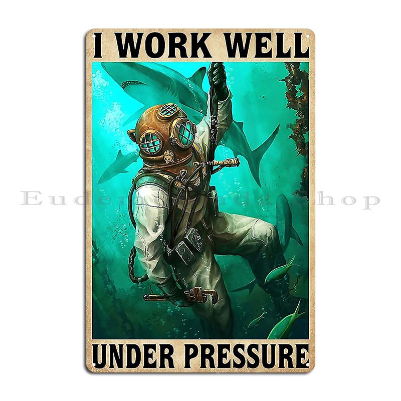 Scuba Diving I Work Well Under Pressure What Happens Stays Underwater Water Polo Sport Humor Metal Plaque Bar Tin Sign Poster