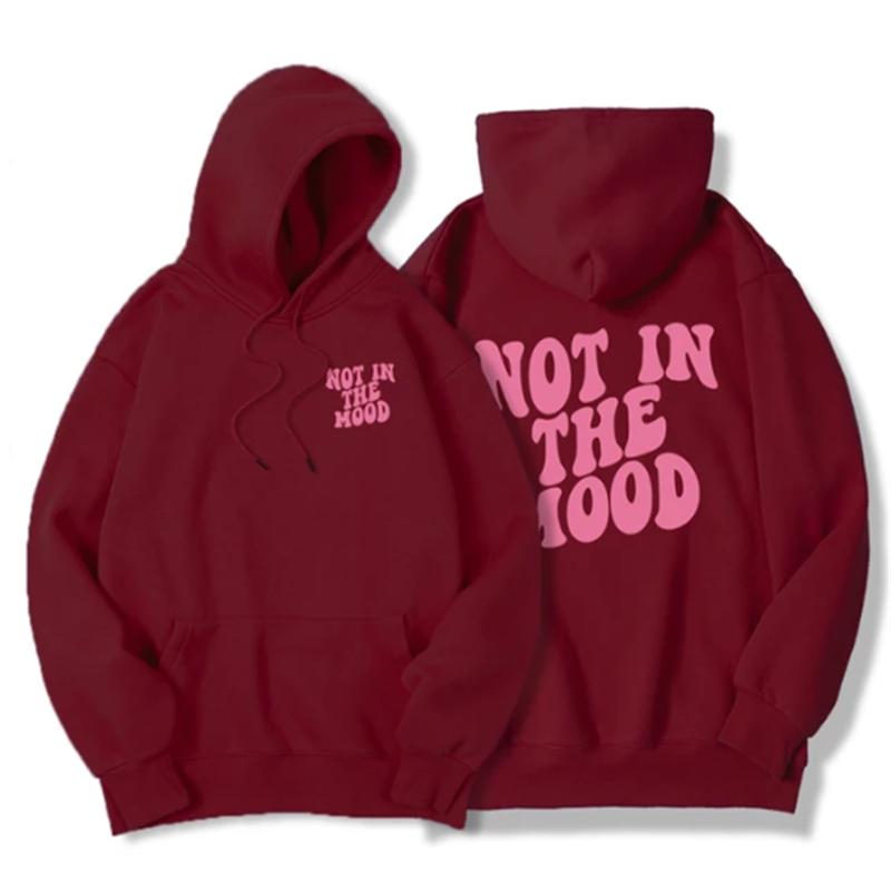 Not In The Mood Printed Hoodie Men Harajuku Fashion Quality Hoody Fleece Casual Soft Sweatshirt Autumn Oversize Sportswears