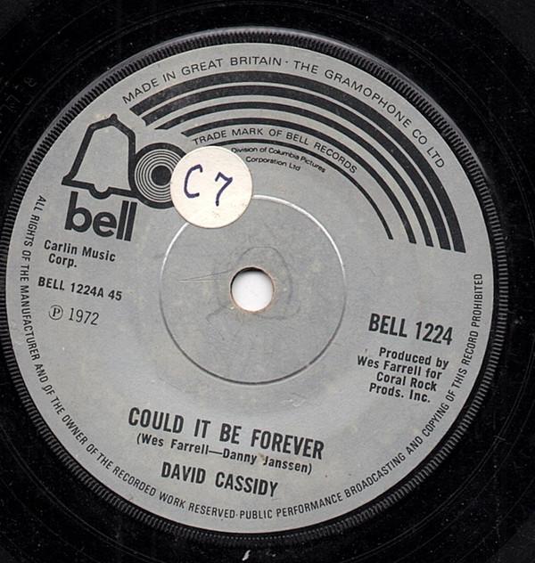 7inch Record DAVID CASSIDY  Could It Be Forever  Cherish BELL1224 Bell Records 1972 UK Rock Used