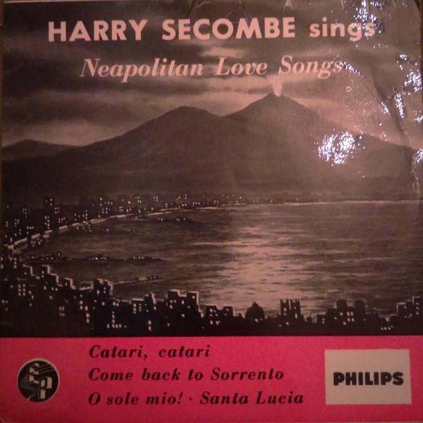 

7inch Record HARRY SECOMBE Neapolitan Love Songs BBE12143 Philips 1957 UK World Music Used