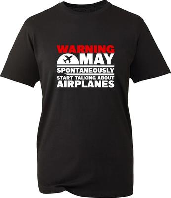 Warning May Spontaneously Start Talking About Airplanes T-Shirt Unisex Tee Top