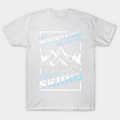 T Shirt kobiety wzywają góry, muszę jeździć na nartach Harajuku drukuj Kawaii Tshirt letnia koszulka damska z krótkim rękawem Top Tee