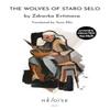 The Wolves of Staro Selo by Zdravka Evtimova Paperback Book 9781738459421