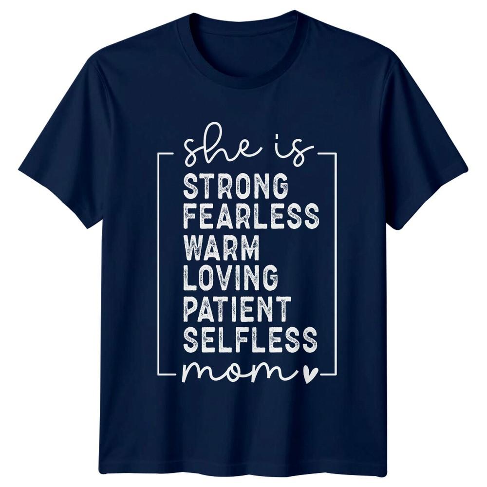 She Is Strong Fearless Mom TShirt Mothers Day Gift For Her