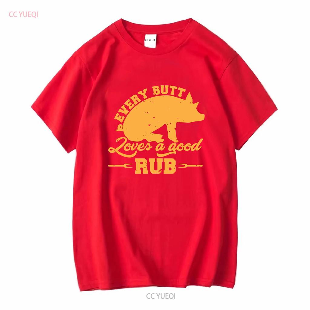 Every Butt Loves A Good Rub Funny Pig Pork BBQ T Shirt JenellPatterson Long or Short Sleeves Vintage Washed Casual Graphic