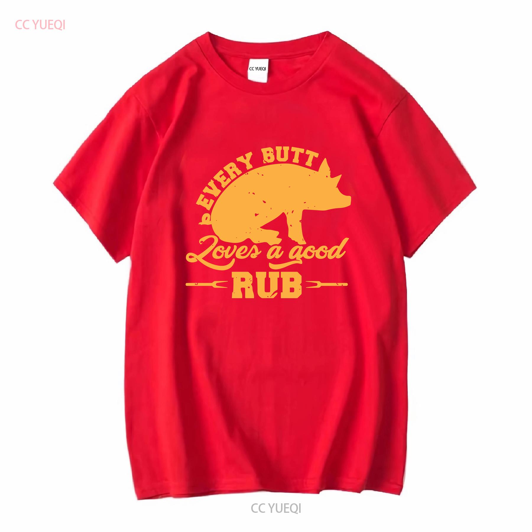 

Every Butt Loves A Good Rub Funny Pig Pork BBQ T Shirt JenellPatterson long or short sleeves vintage Washed Casual graphic S
