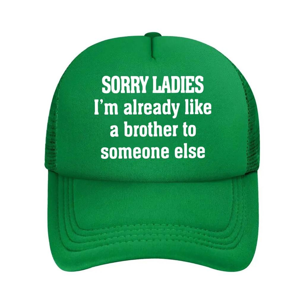 Sorry Ladies Humorous - Inspired, Text Art Design Mesh Baseball Cap