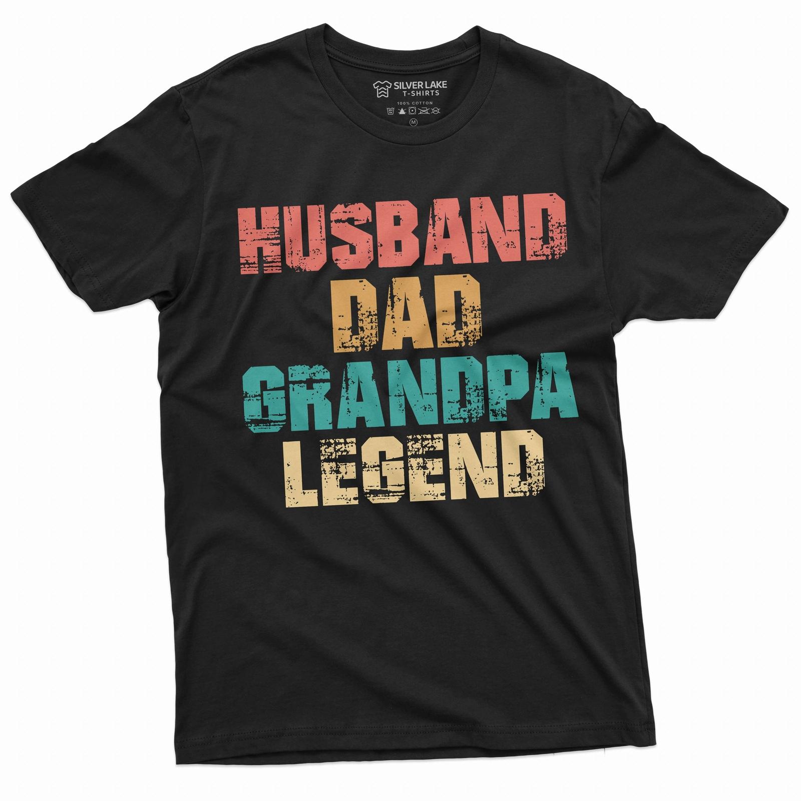 Funny Husband Dad Grandpa Legend T-Shirt Mens Womens Tees Top Gift For Men Fathers Day Shirt For Him L