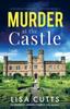 Kniha Murder At the Castle : An Absolutely Addictive English Cozy Mystery : 2