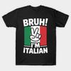 Bruh Italian Funny Italian T-shirt For Men Women 100% Cotton T Shirts Short Sleeve Tops 1030-2