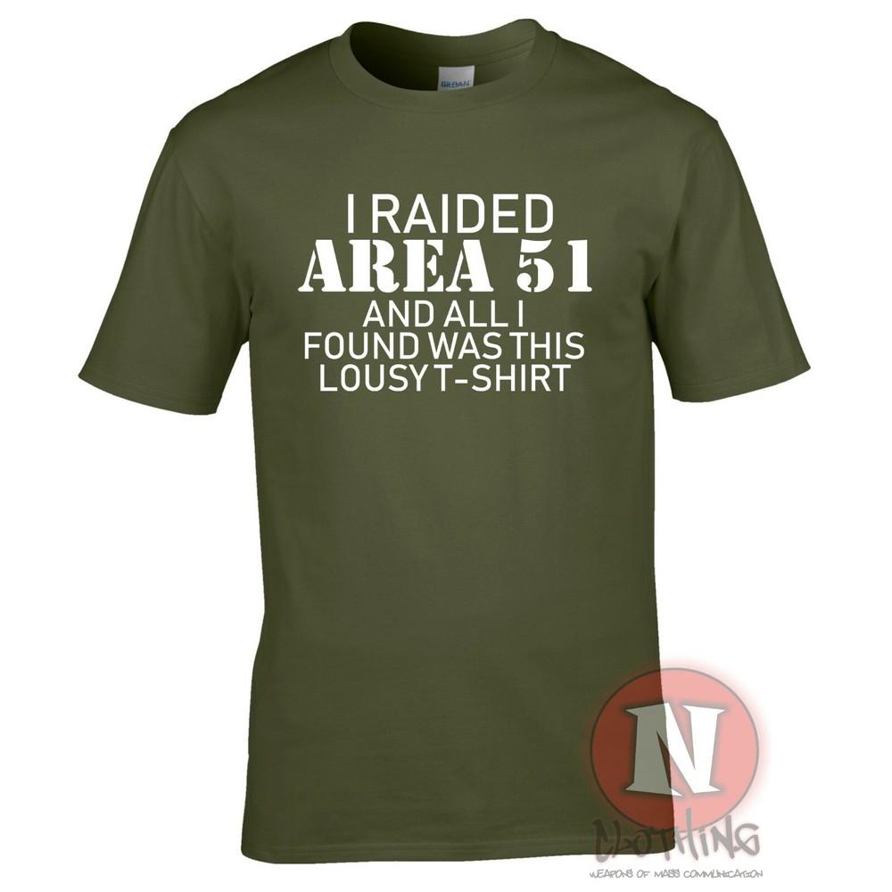 I Raided Area 51 Funny TShirt Ufo Conspiracy Theory Cult Roswell Alien Teeshirt