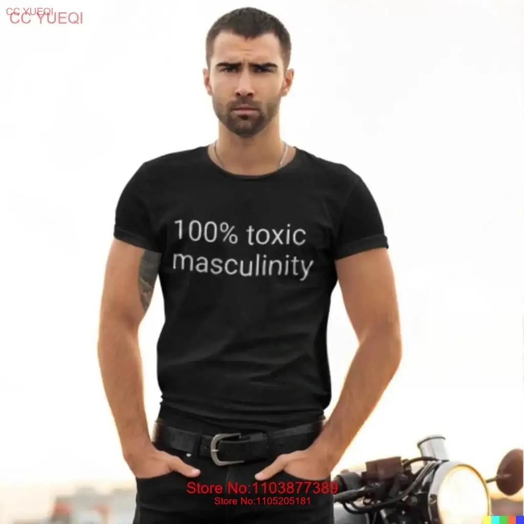 100 Toxic Masculinity T Shirt Vintage Washed Stretched Designer Clothes Comfortable Unisex Stylish Slightly Fashion Streetwear