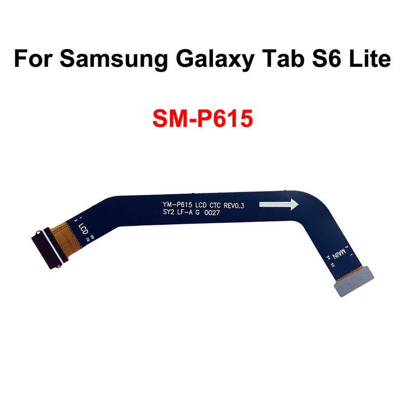 Display Main Board Motherboard Connector LCD CTC Flex Cable For Samsung Galaxy Tab S6 Lite SM-P615