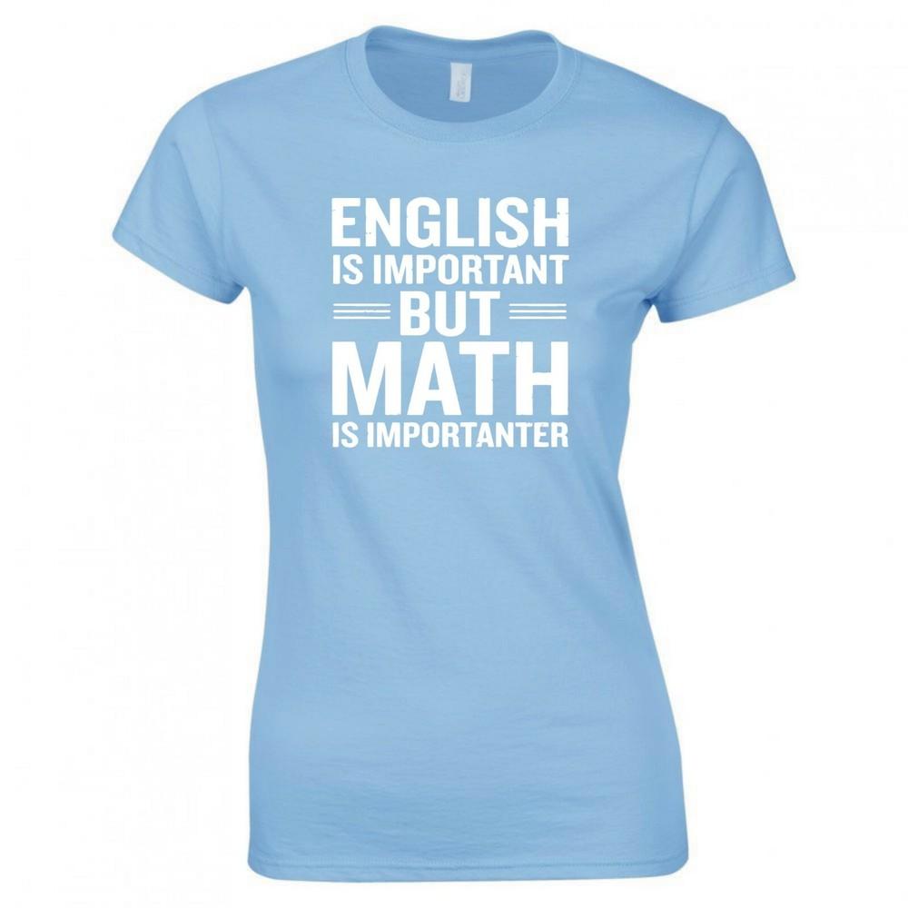 Funny English Is Important But Math Is Importanter Ladies Skinny Fit Tshirt S