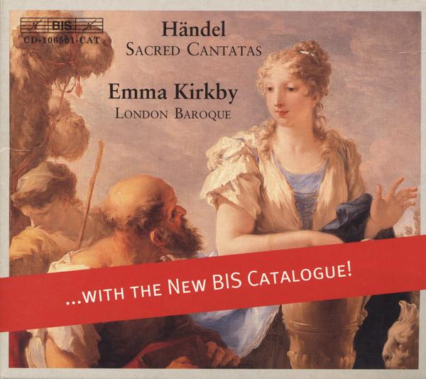 

CD EMMA KIRKBY LONDON BAROQUE Handel Sacred Cantatas CD1065 BIS 2003 Europe Classical Used