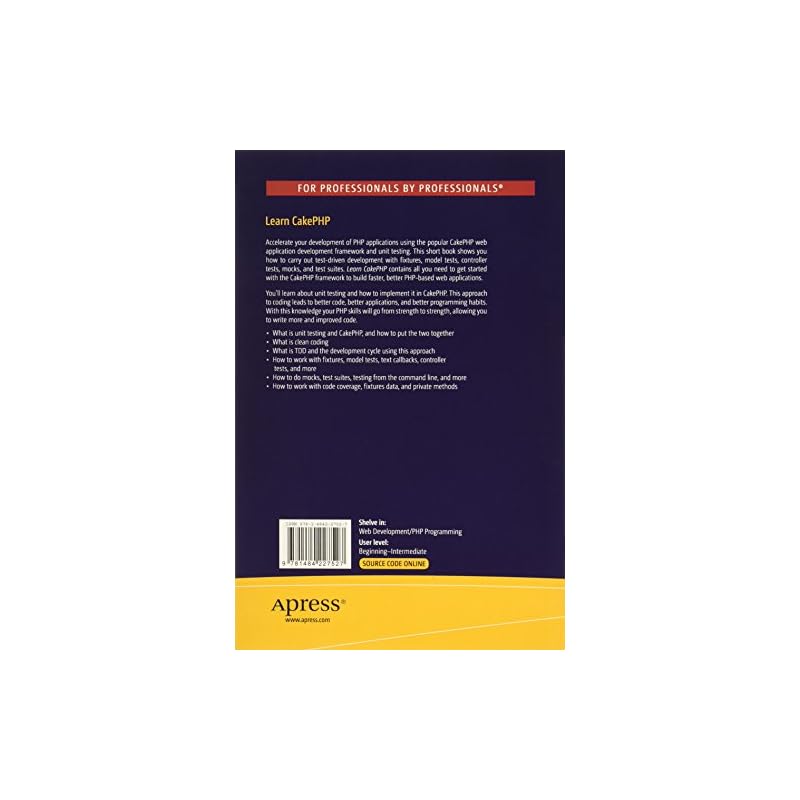 Learn CakePHP Accelerate your development of PHP applications using the