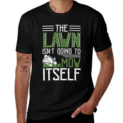 Grass Lawn Mower Quotes Yard Work Gardening Tshirt Blacks Vintage Anime Shirt Summer Shirt Tshirt Unisex