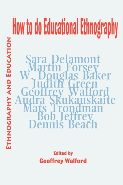 The How To Do Educational Ethnography Book