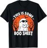 This Is Some Boo Sheet Ghost Retro Funny Halloween Unisex T-Shirt T-Shirt S-4XL