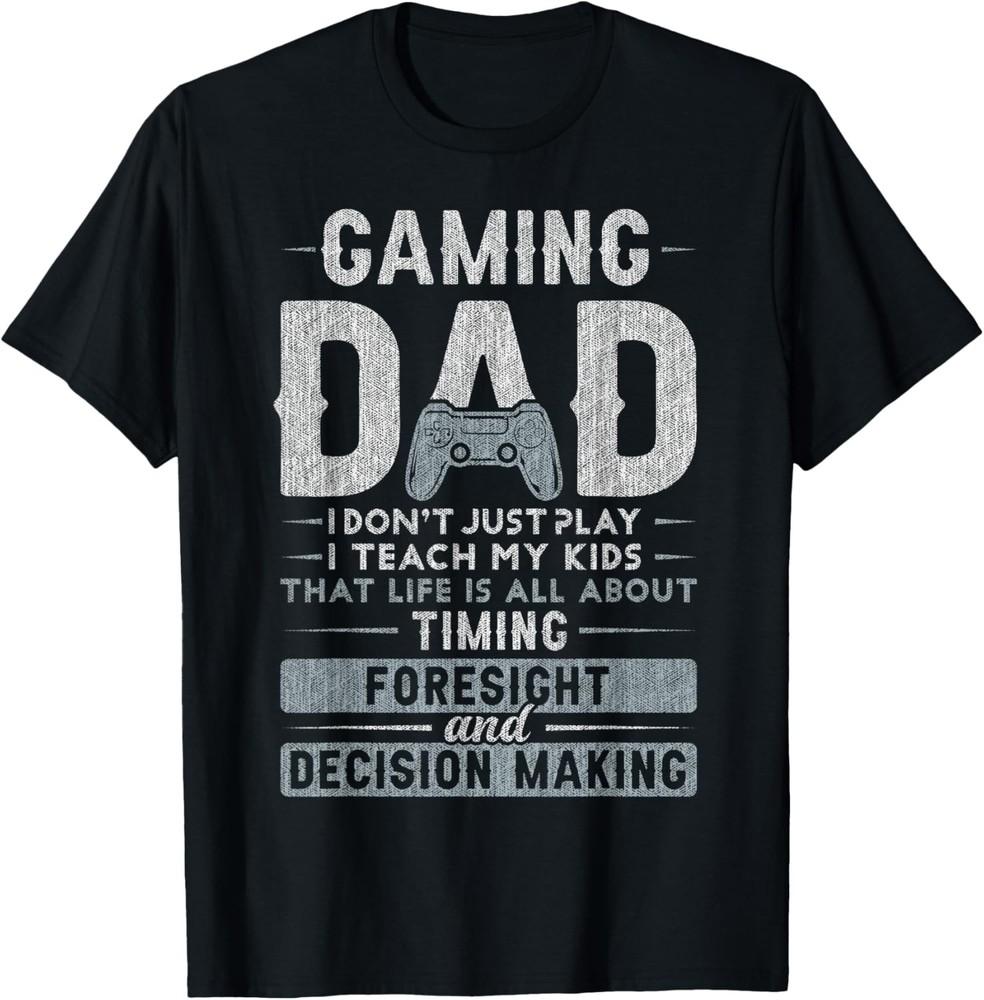 Mens Funny Quote dad kids saying, father s day, gaming dad T-Shirt Unisex T-Shirt S