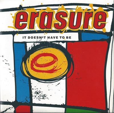 7inch Record ERASURE - It Doesn't Have To Be MUTE56 Mute 1987 UK Dance & Electronica Used