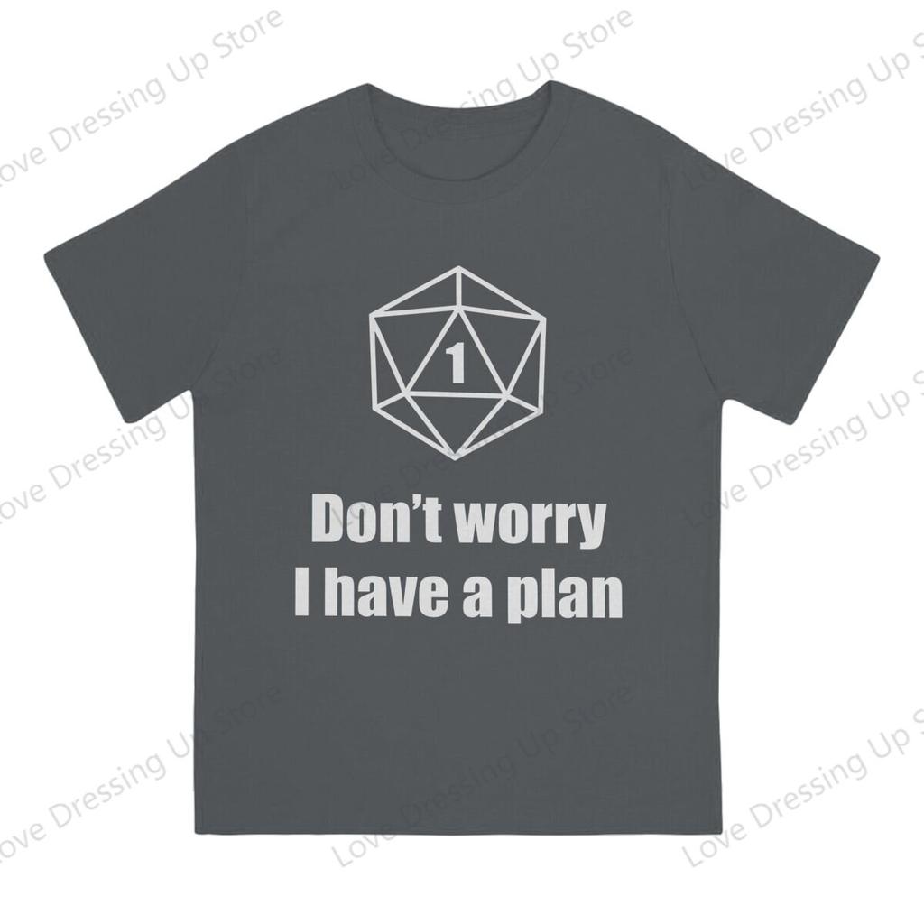 100pure Cotton Printed Unisex Tshirt Dont Worry I Have A Plan Short Sleeve Tshirts Harajuku Tee Funny Tops